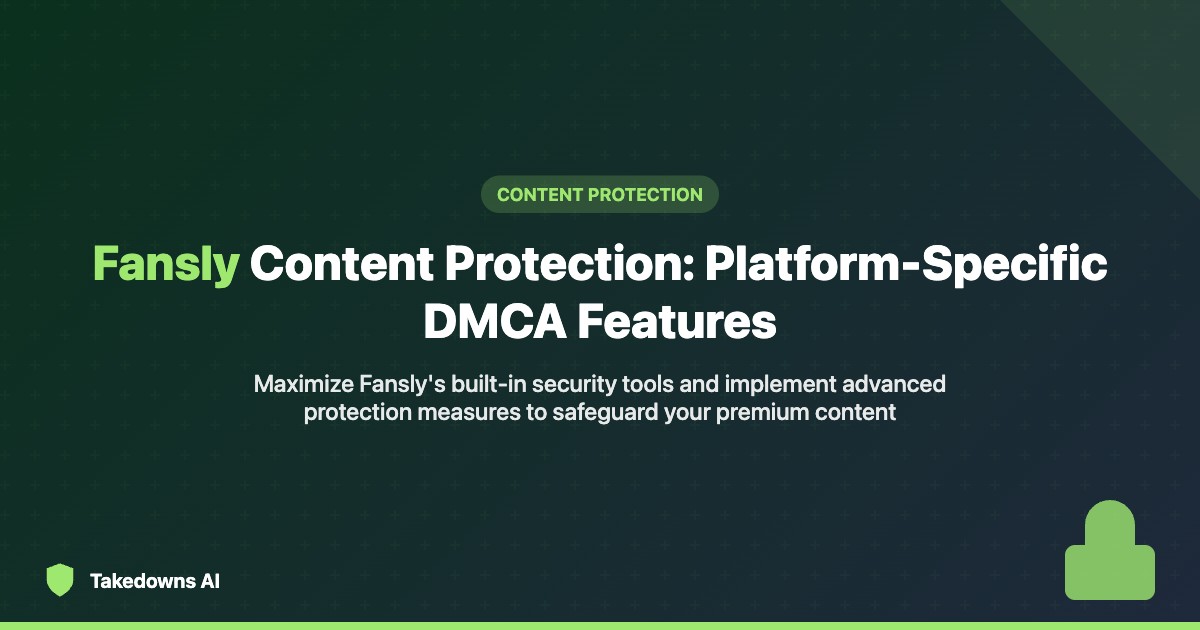 Fansly content protection dashboard showing security features